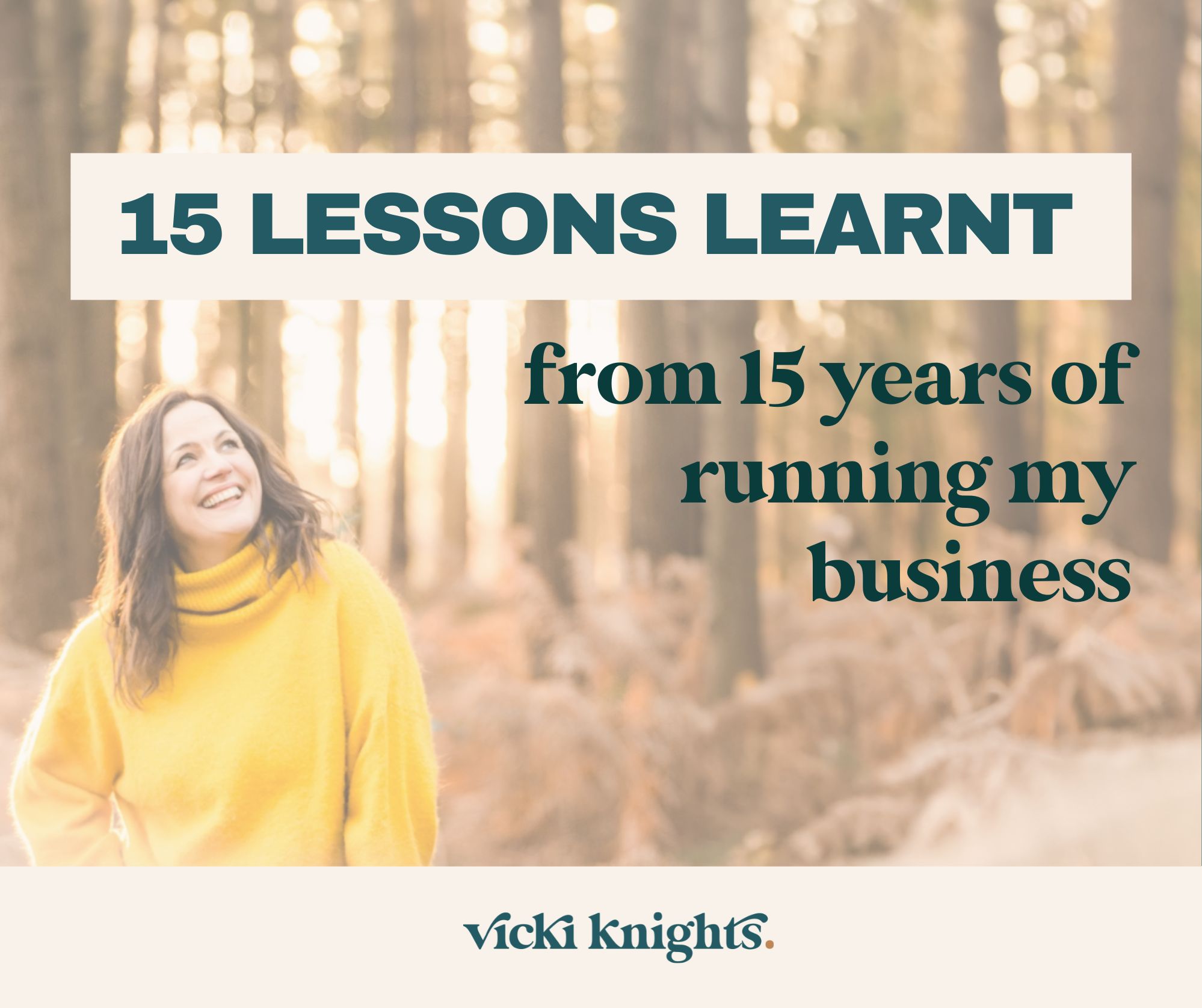15 business lessons learnt